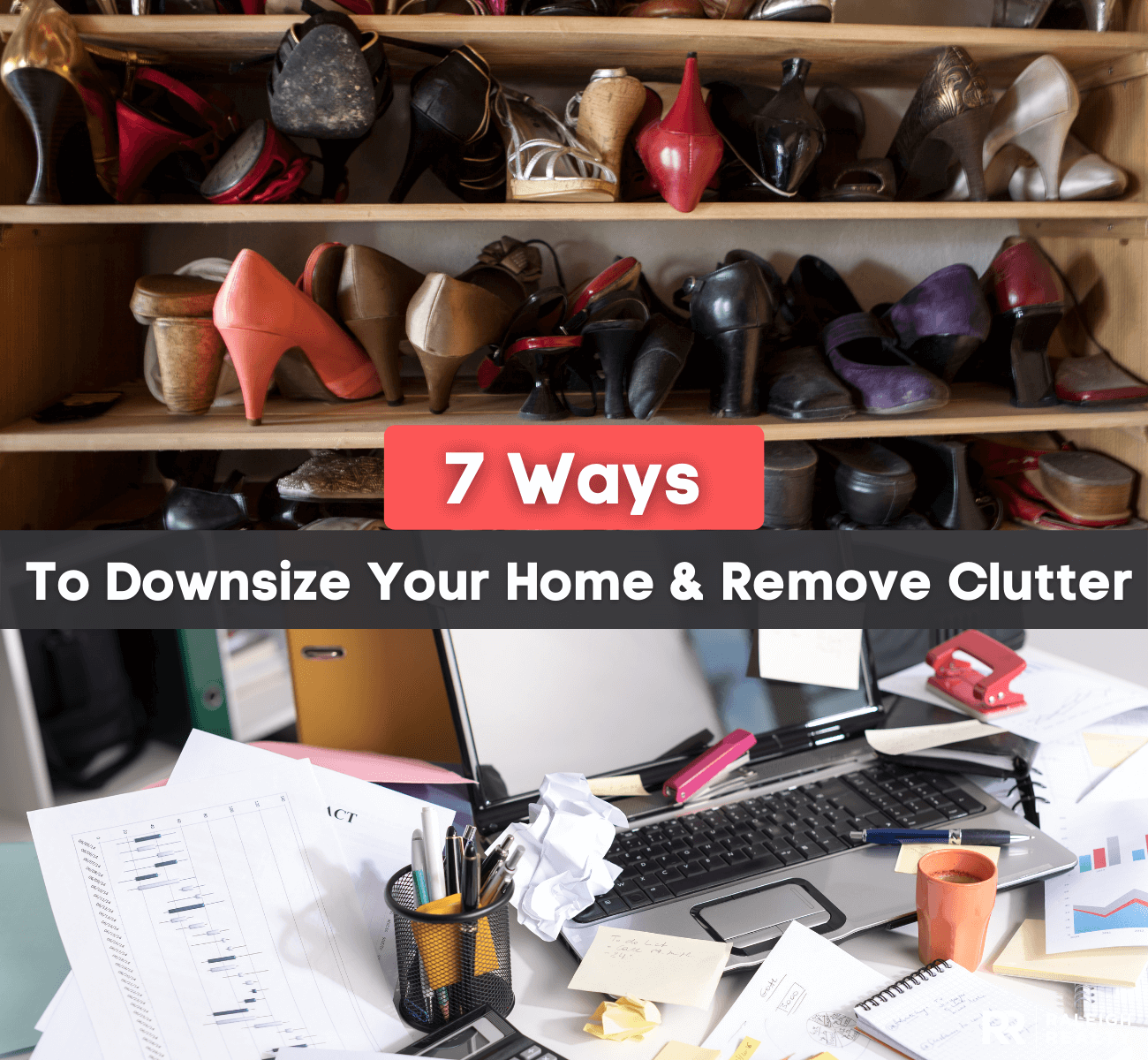 7 Ways to Downsize your home and remove clutter in the house