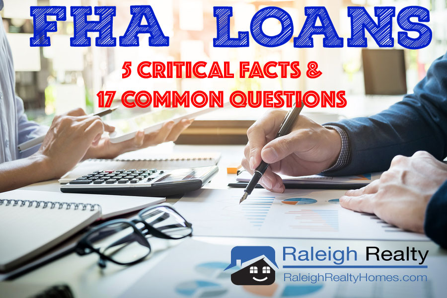 FHA Loan Requirements: 5 Critical Facts + 17 FHA Questions Answered