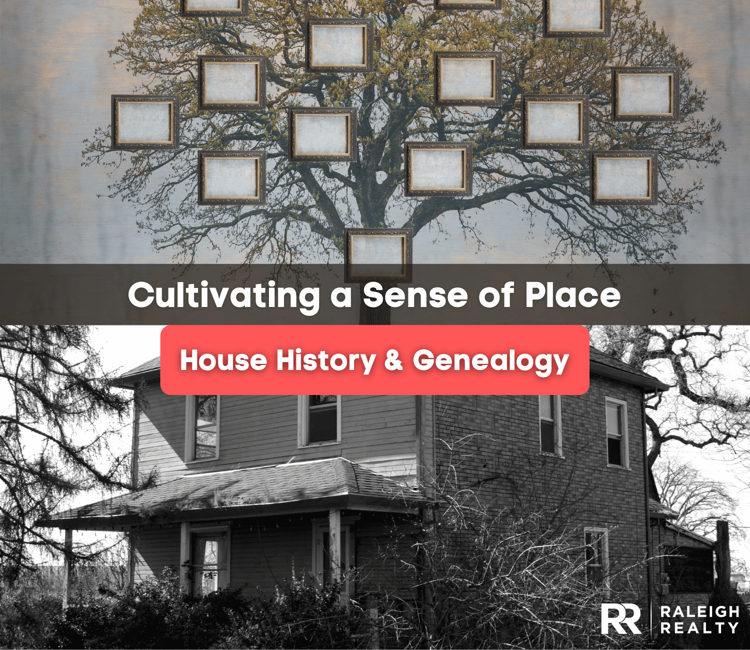 House history & genealogy: cultivating a sense of place through history, neighborhood and home research