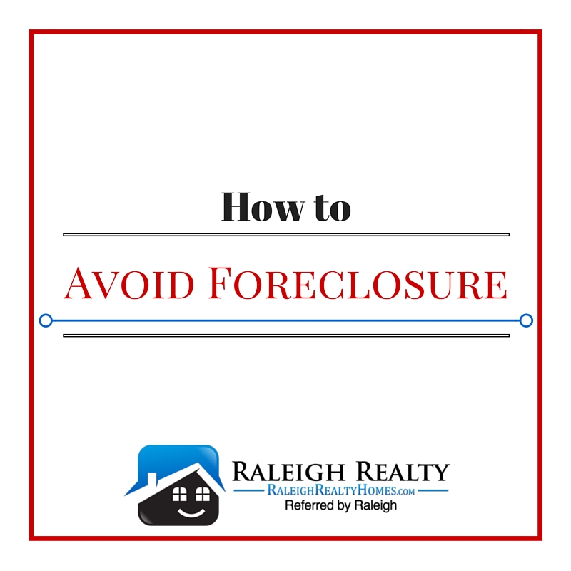 Avoid Foreclosure in Raleigh, NC