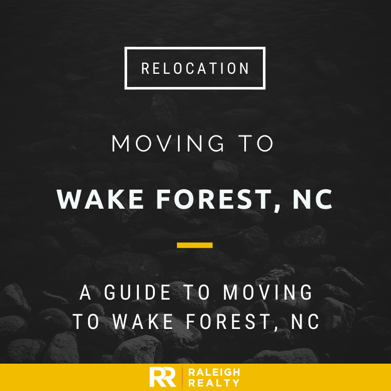 Moving to Wake Forest, NC - Living in Wake Forest, North Carolina