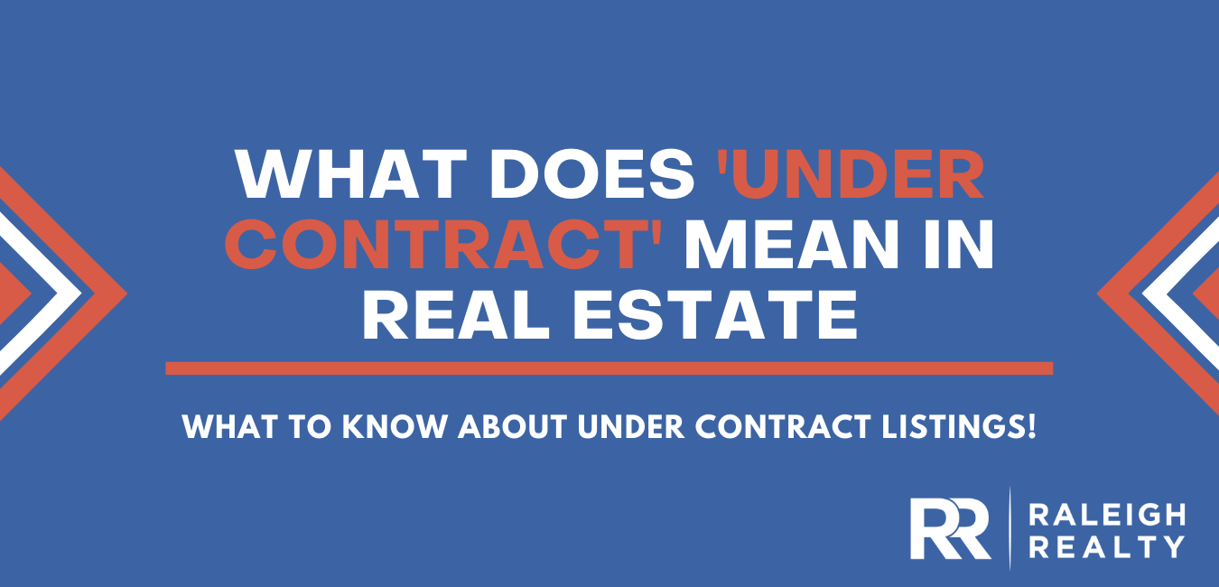 What Does Under Contract Mean?