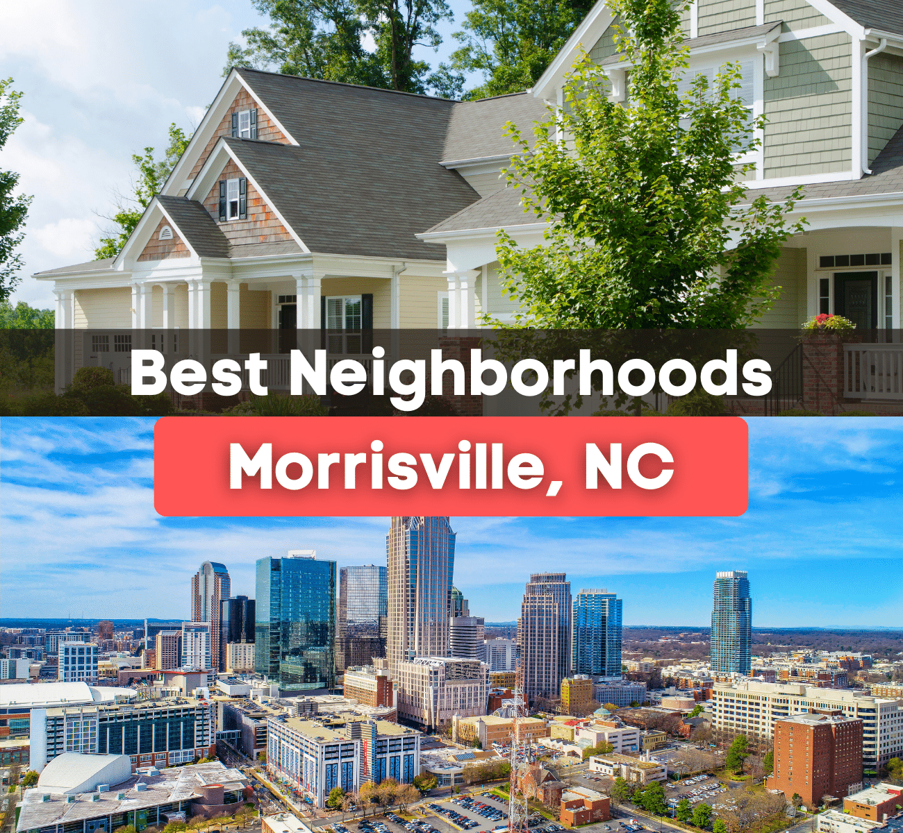 11 Best Neighborhoods in Morrisville, NC