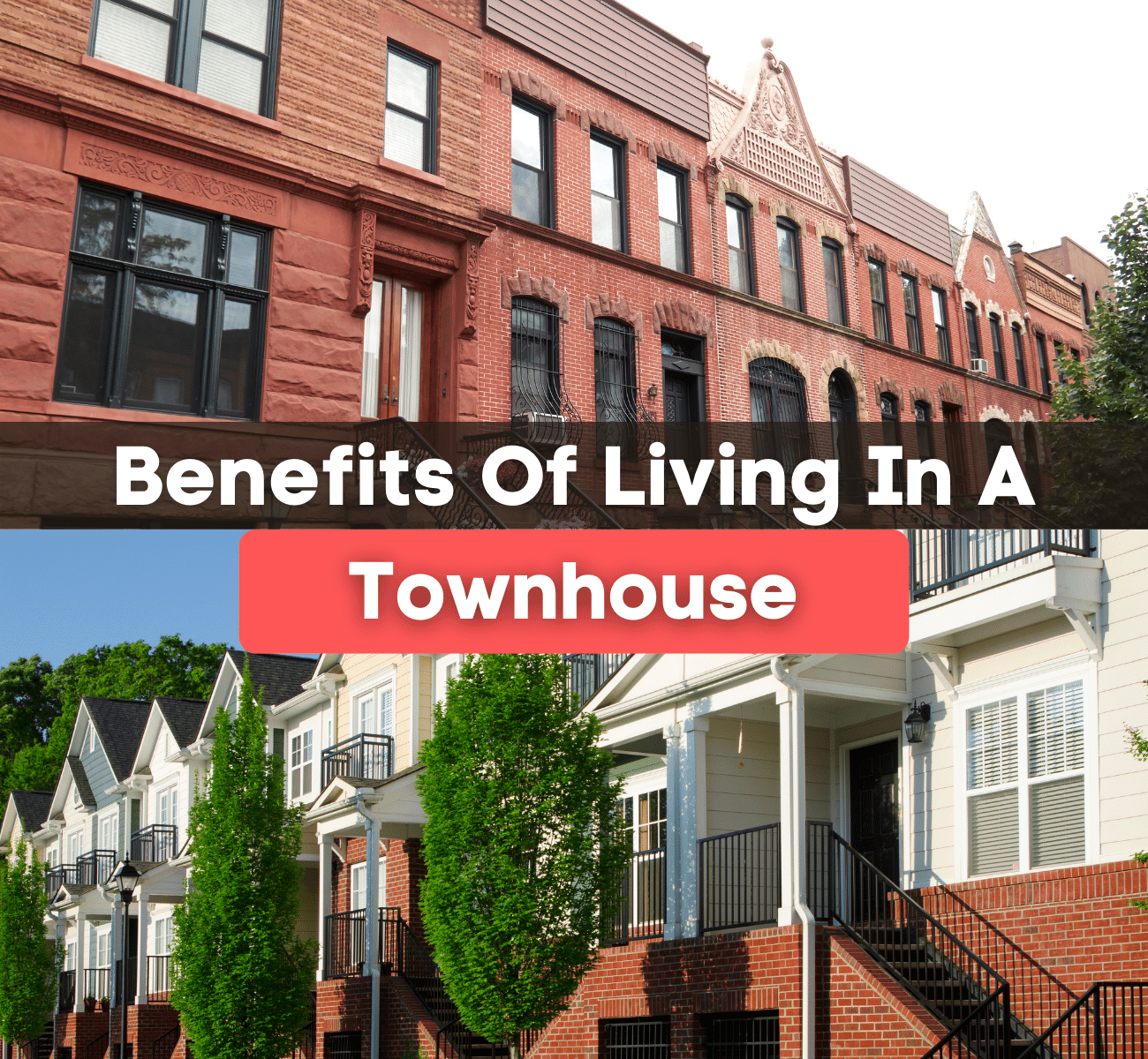 10 Benefits of Living in a Townhouse