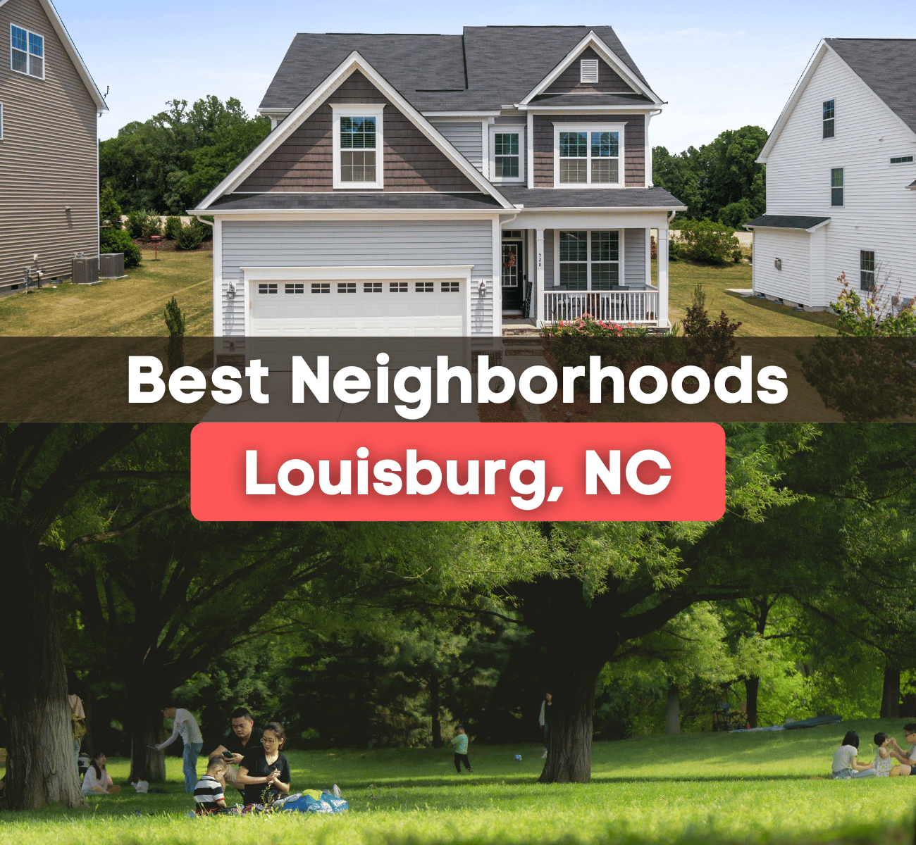 11 Best Neighborhoods in Louisburg, NC