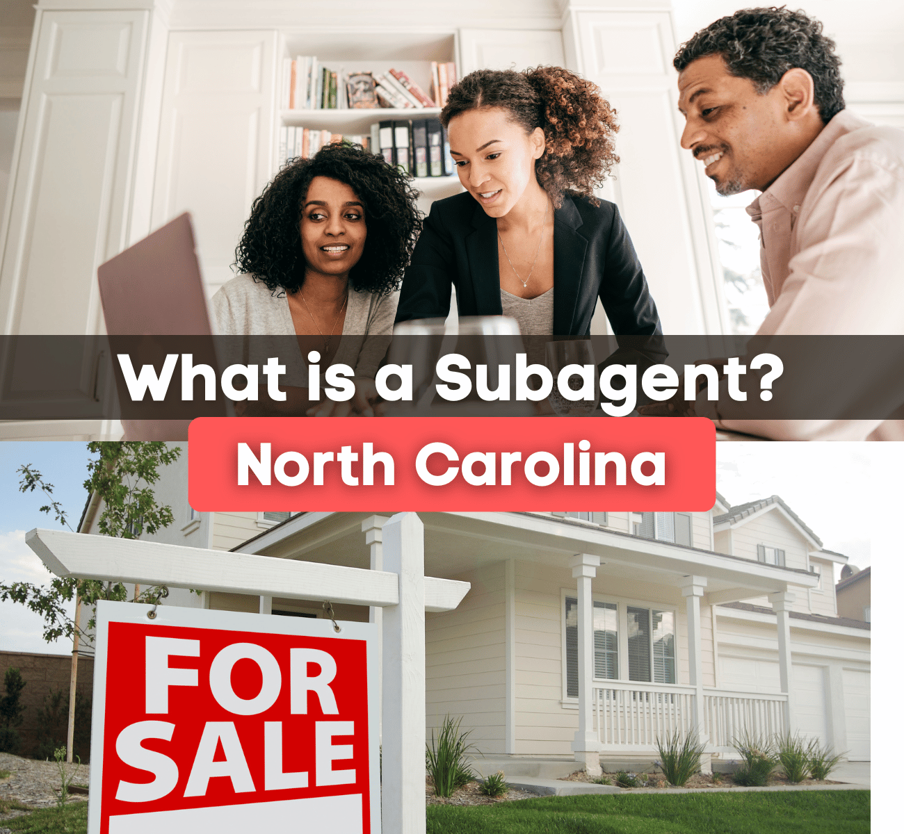What Is A Subagent In Real Estate? Everything You Need To Know