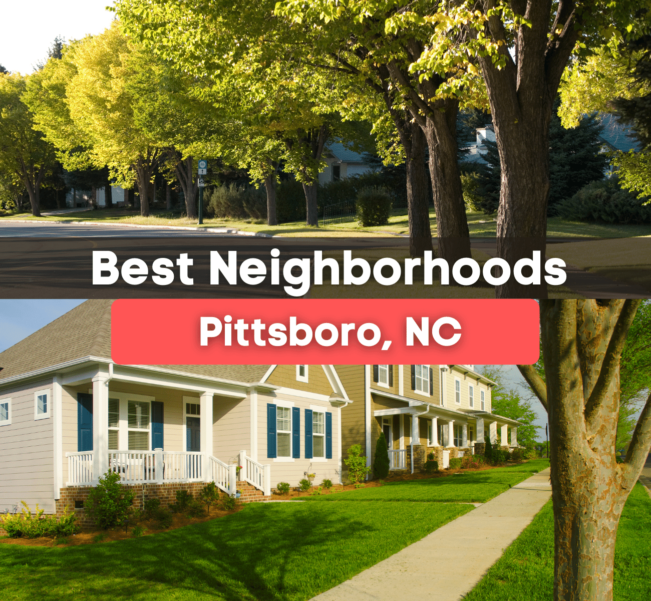 10 Best Neighborhoods in Pittsboro, NC