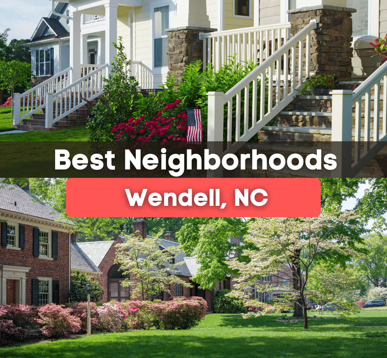 10 Best Neighborhoods in Wendell, NC