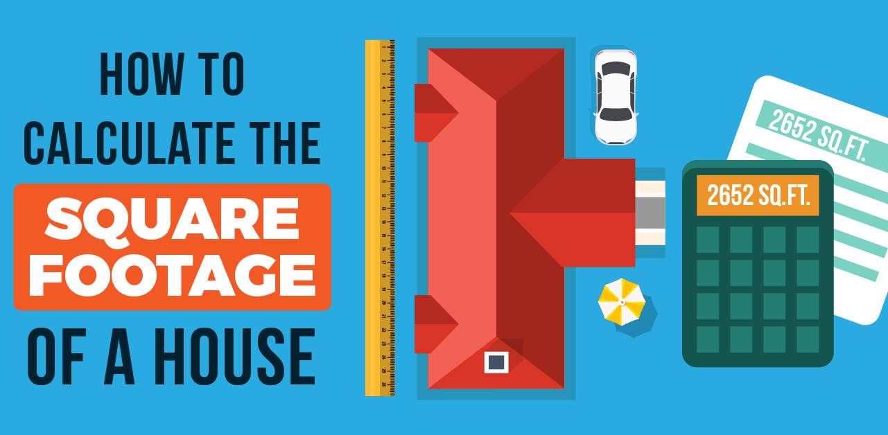 7 Tips: How to Measure Square Footage of a House