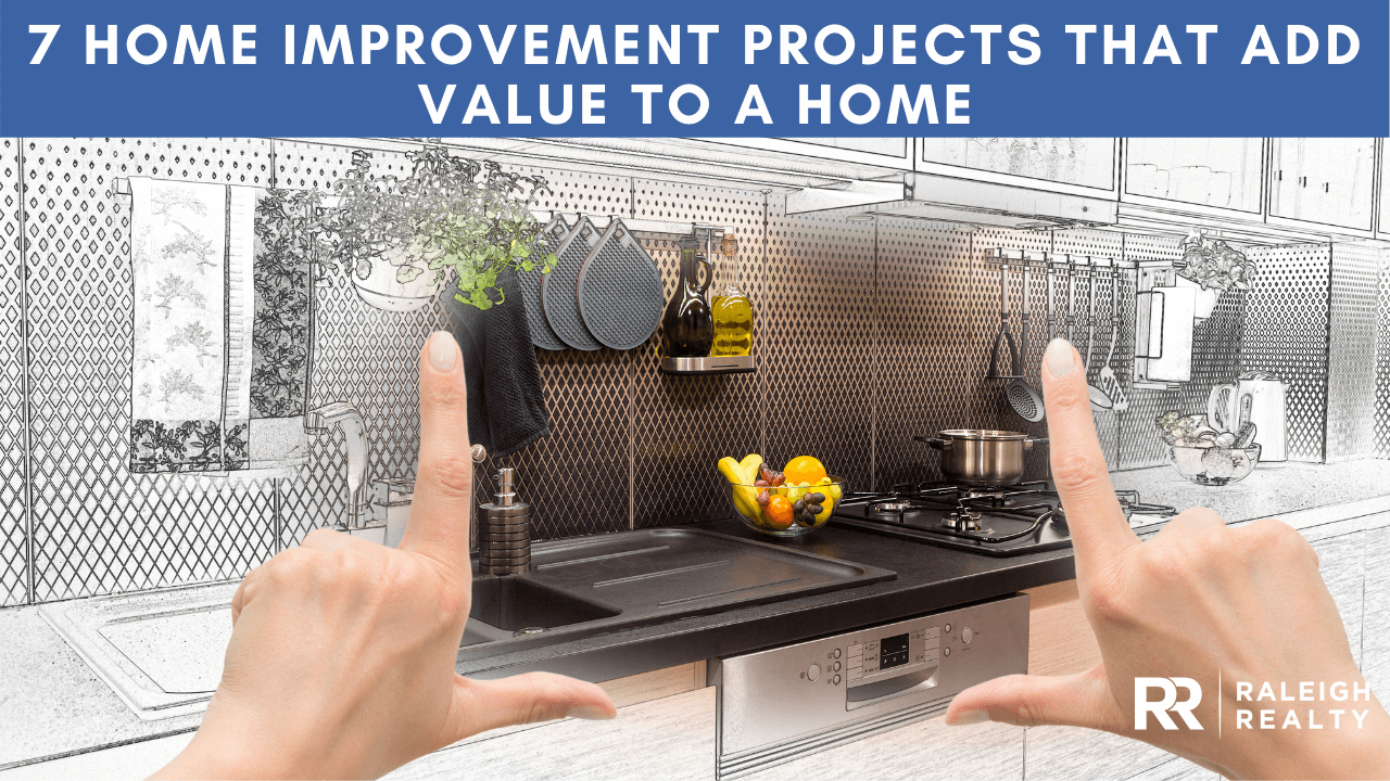 7 Home Improvement Projects That Add Value to a Home