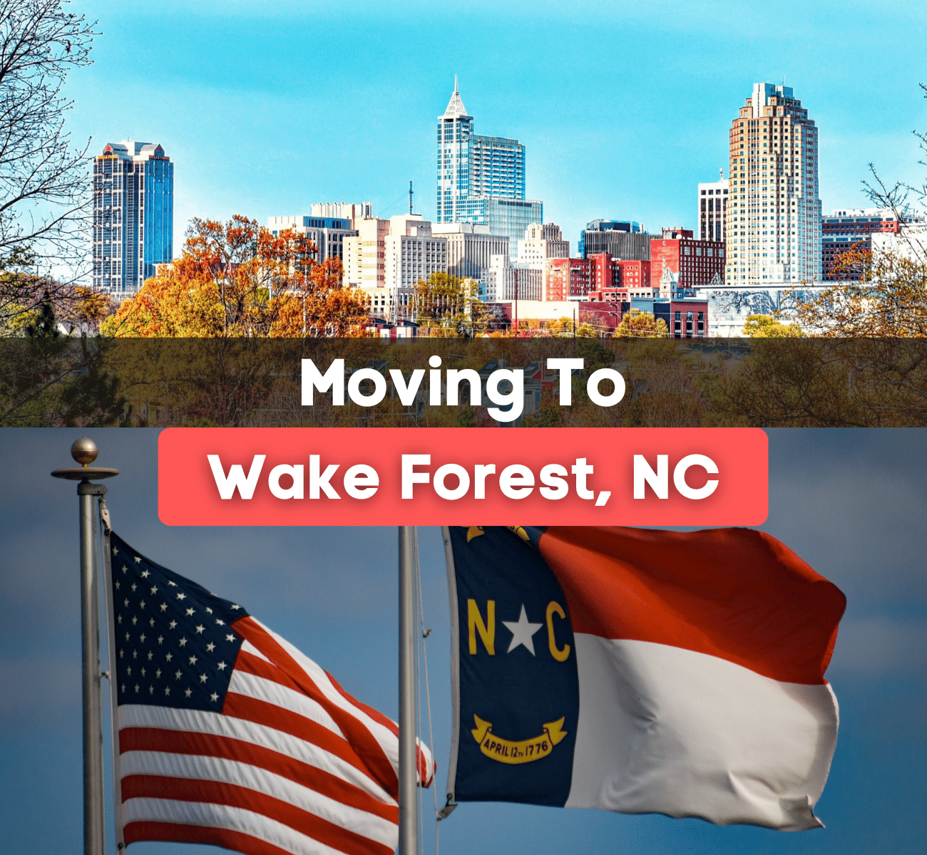 7 Things to Know BEFORE Moving to Wake Forest, NC